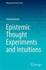 Manhal Hamdo - Epistemic Thought Experiments and Intuitions