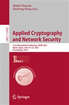 Mehdi Tibouchi, Wang, Xiaofeng Wang - Applied Cryptography and Network Security