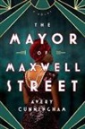 Avery Cunningham - Mayor of Maxwell Street