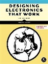 Hunter Scott - Designing Electronics That Work