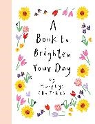 Kerri Cunningham - A Book to Brighten Your Day