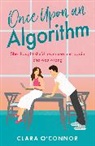 Clara O’Connor, Clara O'Connor - Once Upon An Algorithm