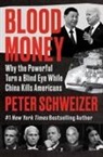 Anon9780063061194, Peter Schweizer, Schweizer Peter - Blood Money