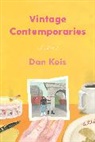 Dan Kois - Vintage Contemporaries
