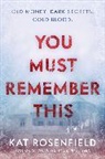 Kat Rosenfield - You Must Remember This