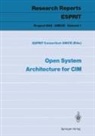 ESPRIT Consortium AMICE - Open System Architecture for CIM