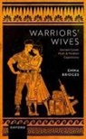 Dr Emma (The Open University) Bridges, Emma Bridges - Warriors'' Wives