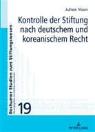 Ju-Hee Yoon, Karlheinz Muscheler - Kontrolle der Stiftung nach deutschem und koreanischem Recht