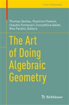 Thomas Dedieu, Flaminio Flamini, Claudio Fontanari, Claudio Fontanari et al, Concettina Galati, Rita Pardini - The Art of Doing Algebraic Geometry