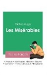 Victor Hugo - Réussir son Bac de français 2023 : Analyse des Misérables de Victor Hugo