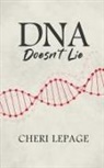 Cheri Lepage - DNA Doesn't Lie