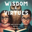 Brandon Fernandez - Wisdom & Virtues