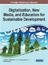 Martin Dür, Lars Keller, Gerd Michelsen - Digitalization, New Media, and Education for Sustainable Development