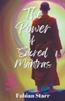 Fabian Starr - The Power of Sacred Mantras