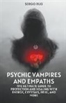 Sergio Rijo - Psychic Vampires and Empaths