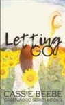 Cassie Beebe - Letting Go