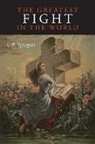 C. H. Spurgeon - The Greatest Fight in the World