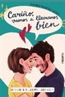 Cariño, vamos a llevarnos bien