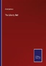 Anonymous - The Liberty Bell