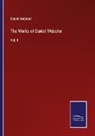 Daniel Webster - The Works of Daniel Webster