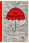 Alexander Kluy - Der Regenschirm
