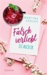 Martina Gercke - Falsch verliebt ist auch ok