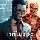 ExtraMalbuch Verlag - Künstliche Intelligenz Malbuch
