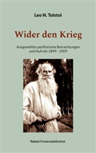 Leo N Tolstoi, Leo N. Tolstoi, Peter Bürger - Wider den Krieg