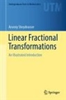 Arseniy Sheydvasser - Linear Fractional Transformations