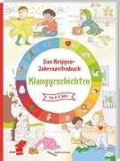 Kathrin Eimler - Das Krippen-Jahreszeitenbuch: Klanggeschichten