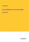 A Bernstein, A. Bernstein - Aus dem Reiche der Naturwissenschaft