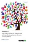Susi Lennartz - Das gesellschaftliche Ansehen des nicht professionalisierten Berufes Schulbegleitung