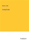 Robert Lowell - Antony Brade