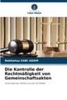 Nabilatou Sabi Adam - Die Kontrolle der Rechtmäßigkeit von Gemeinschaftsakten