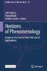 Patrick Londen, Philip Walsh, Jeff Yoshimi - Horizons of Phenomenology