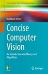 Reinhard Klette - Concise Computer Vision