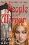 Blythe Ayne, Thea Thomas - The People in the Mirror
