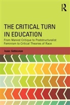 Isaac Gottesman - The Critical Turn in Education