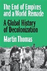 Martin Thomas, Professor Martin Thomas - End of Empires and a World Remade