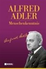 Alfred Adler - Menschenkenntnis