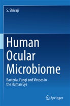 S Shivaji, S. Shivaji - Human Ocular Microbiome