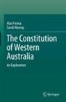 Alan Fenna, Sarah Murray - The Constitution of Western Australia