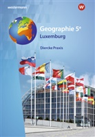 Romain Diederich, Raoul Klapp, Simone u a Ney - Diercke Praxis - Ausgabe 2023 für Luxemburg