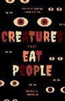 Richard Freeman, Freeman Richard - Creatures That Eat People