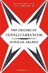 Hannah Arendt - The Origins of Totalitarianism