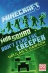 Delilah S Dawson, Delilah S. Dawson - Minecraft: Mob Squad: Don't Fear the Creeper