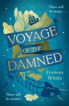 Frances White, White Frances - Voyage of the Damned