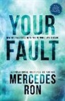 Mercedes Ron - Your Fault