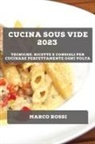 Marco Rossi - Cucina Sous Vide 2023