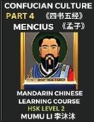 Mumu Li - Mencius - Four Books and Five Classics of Confucianism (Part 4)- Mandarin Chinese Learning Course (HSK Level 2), Self-learn China's History & Culture, Easy Lessons, Simplified Characters, Words, Idioms, Stories, Essays, English Vocabulary, Pinyin